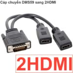 Cáp chuyển đổi DMS 59 sang 2 cổng HDMI - Cáp DMS59 sang 2 HDMI
