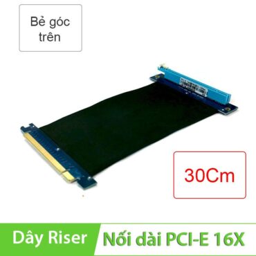 Dây riser nối dài chân cắm PCI-E 16X 3.0 32Gbps cho card màn hình 30Cm bẻ góc trên (không cần cấp nguồn) - Phụ Kiện Điện Tử Việt Nam