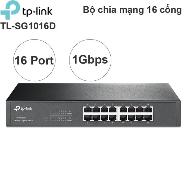 Bộ chia switch mạng 16 cổng gigabit TP-LINK TL-SG1016D - Phụ Kiện Điện Tử Việt Nam TL-SG1016D