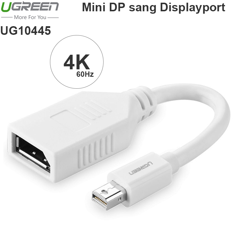 Mini displayport sang Displayport 15Cm Ugreen 10445 - Phụ Kiện Điện Tử Việt Nam ugreen 10445