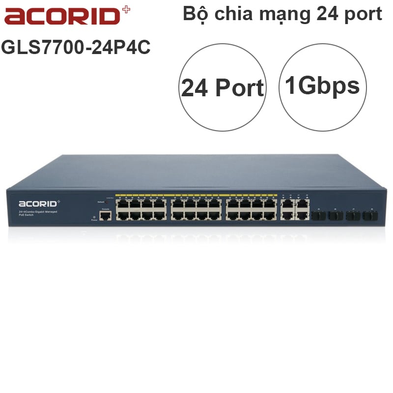 Switch 24 port gigabit quản lý 24 BASE-T PoE port + 4 GE + 4 SFP Acorid GLS7700-24P4C - Phụ Kiện Điện Tử Việt Nam acorid GLS7700-24P4C